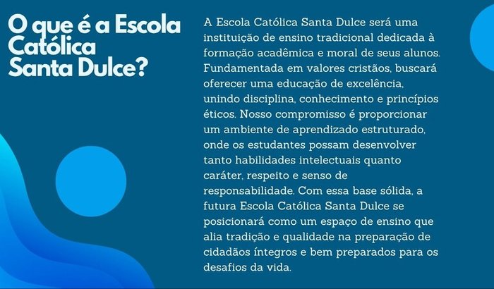 Abertura da Escola Católica Santa Dulce