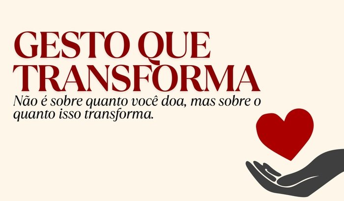 GESTO QUE TRANSFORMA!❤️