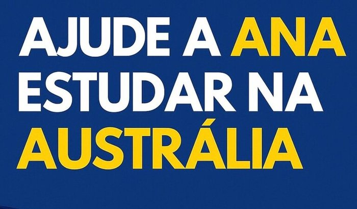Juntos Pela Jornada da Ana: Rumo ao Intercâmbio na Austrália!