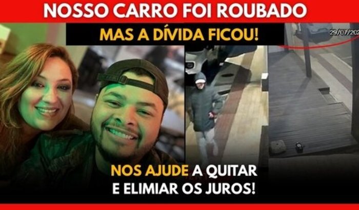 O carro foi roubado, a dívida não! Sua ajuda pode nos dar um novo começo