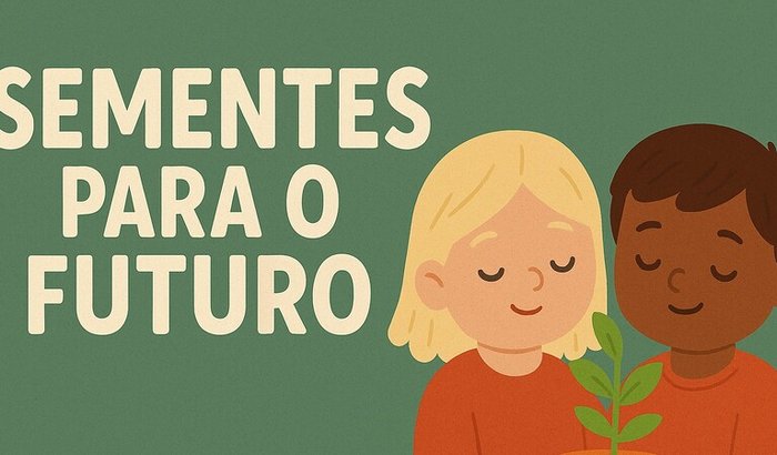 Sementes para o Futuro