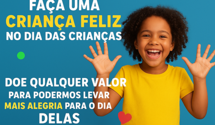 Faça uma criança feliz
