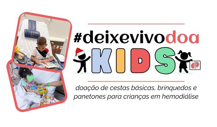 Doação para crianças em hemodiálise - Deixe Vivo Doa Kids