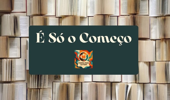 É Só o Começo