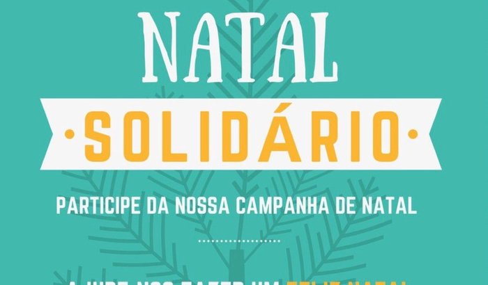 Natal Solidário: juntos por quem mais precisa