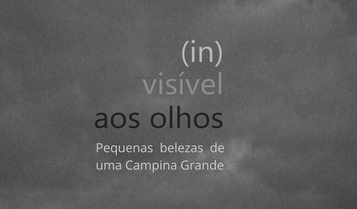 Exposição (In)visível aos Olhos