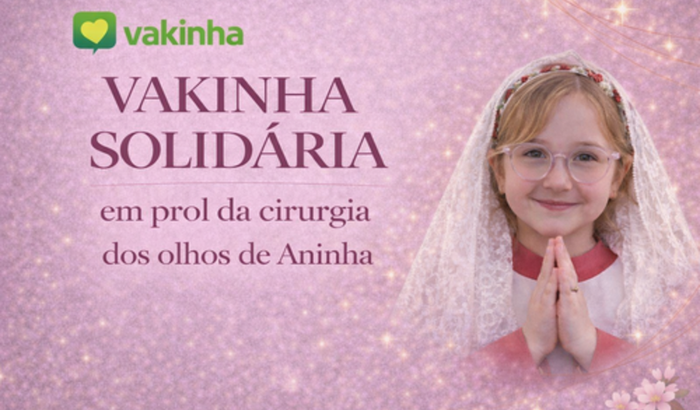 Vakinha Solidária em prol da cirurgia dos olhos de Aninha