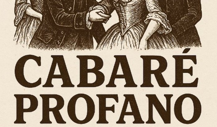 Cabaré Profano - O Espetáculo