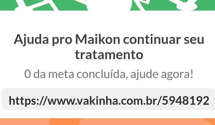Ajuda pro Maikon continuar seu tratamento