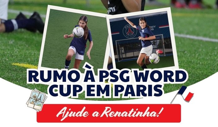 Renatinha rumo à PSG WORD CUP em Paris