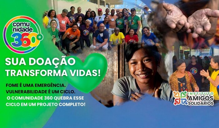 Ajude mais de 700 famílias com Mercado Solidário Comunidade 360º