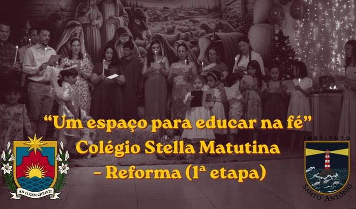 Primeira Etapa da Reforma do Prédio - Colégio Stella Matutina
