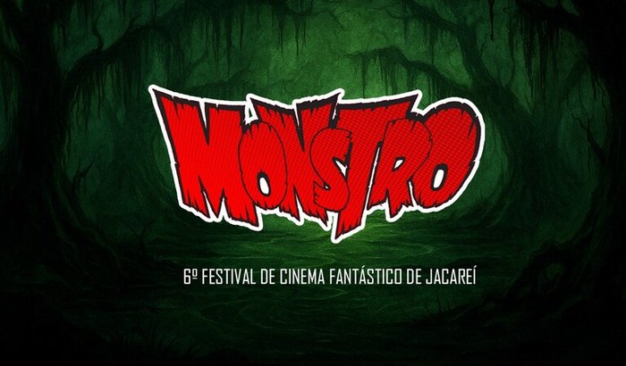 Monstro - 6º Festival de Cinema Fantástico de Jacareí