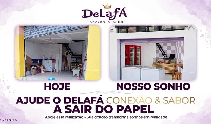Ajude o sonho da Delafá a sair do papel