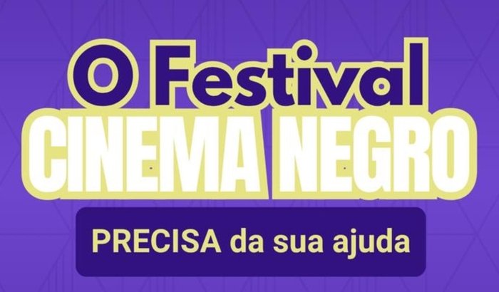 5ª Edição FESTIVAL CINEMA NEGRO - S