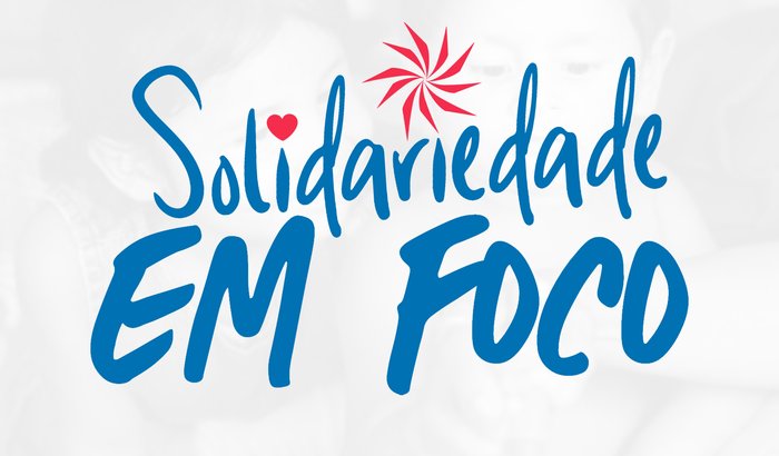 Solidariedade em Foco