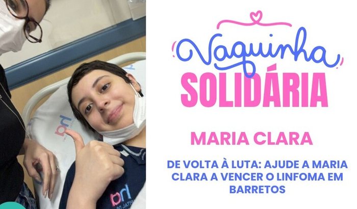De volta a luta ! Ajude a Maria Clara a vencer o linfoma em Barretos .