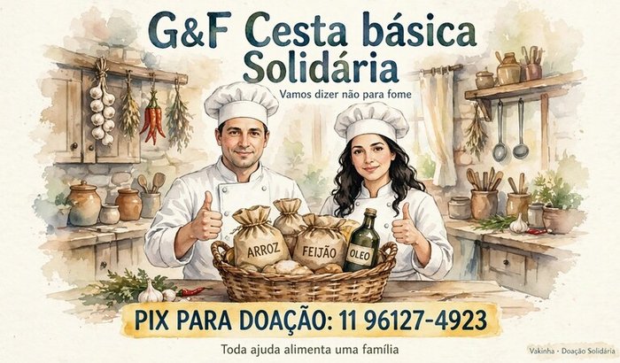 G&F Cesta Básica Solidária Vamos Dizer Não Para Fome.