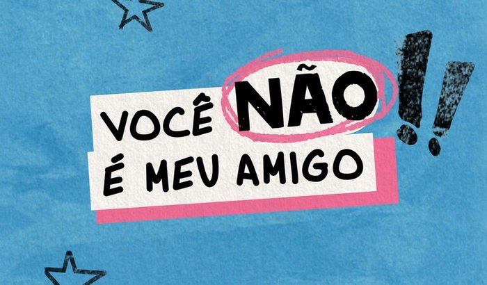 Realização curta-metragem "Você Não É Meu Amigo"