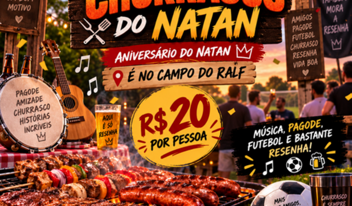 Churrasco Aniversario do Natan 🎉🍾🍗