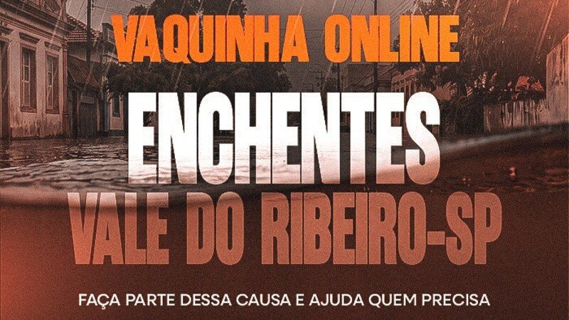 ENCHENTES VALE DO RIBEIRO - SP
