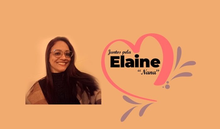 Quem Sempre Cuidou, Agora Será Cuidada - Juntos pela Elaine