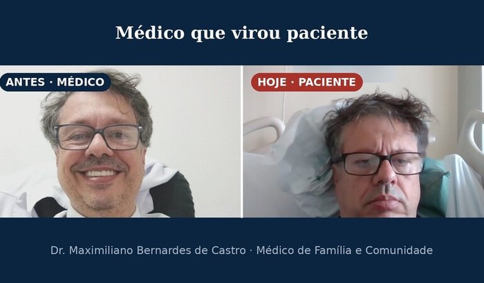 Tratamento do Dr. Maximiliano, médico que virou paciente