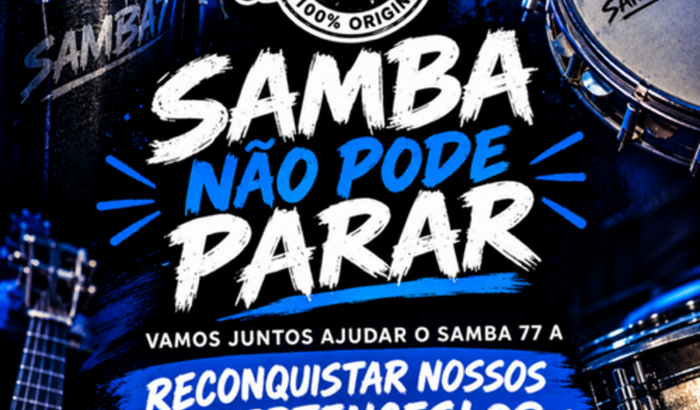 O samba não pode parar!