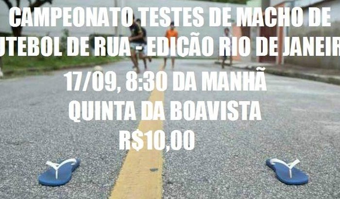 Copa Testes de Macho de Futebol de Rua-RJ