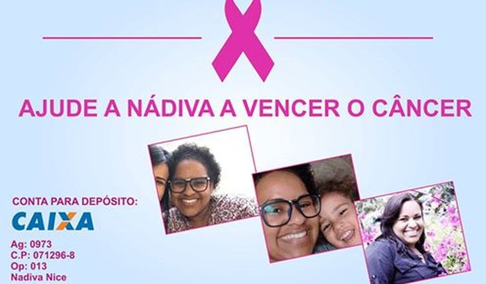 Ajude a Nádiva a Vencer o Câncer!