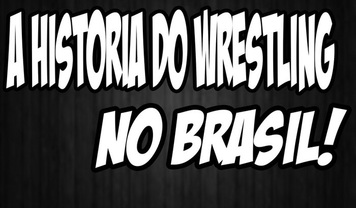 Documentário "A História do Wrestling no Brasil"
