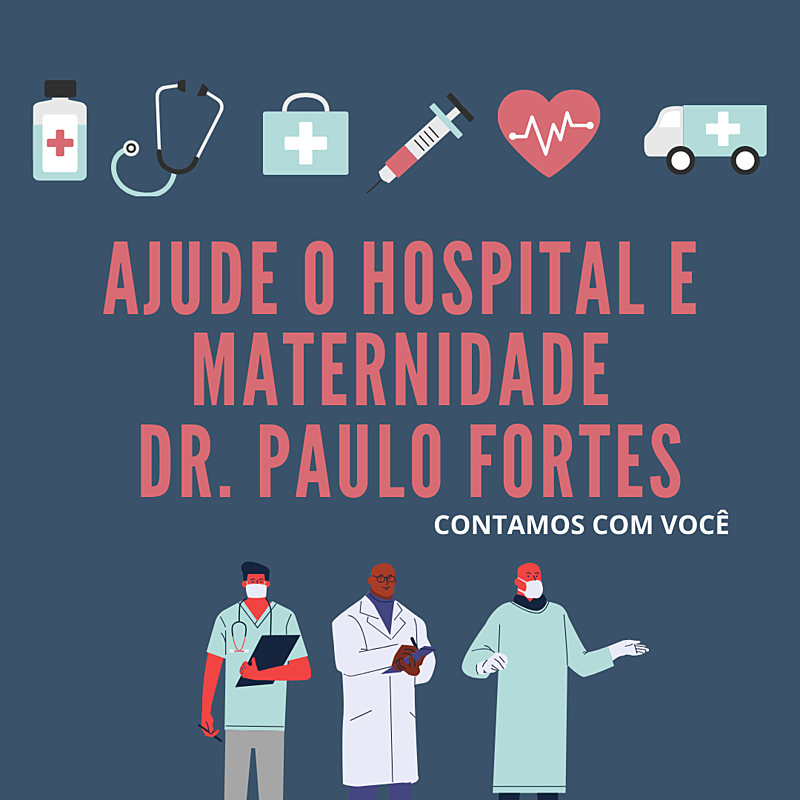 Ajude o Hospital Paulo Fortes contra o CORONAVÍRUS