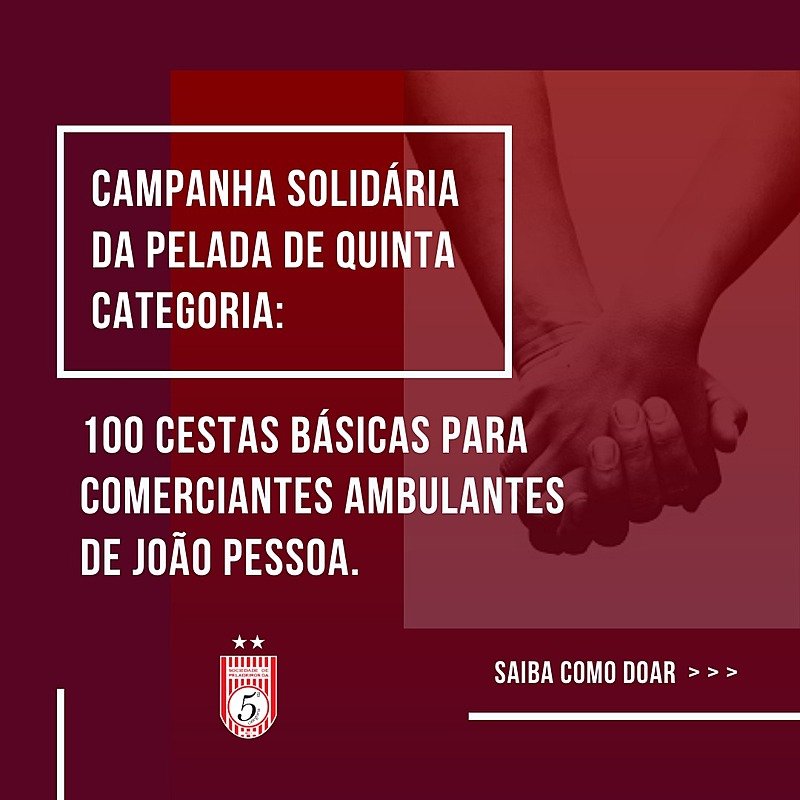 Campanha solidária da Pelada de Quinta Categoria.