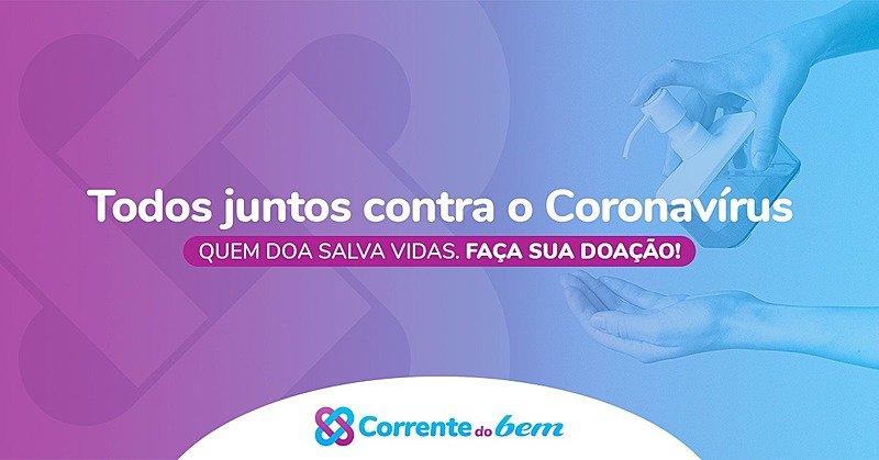 CORRENTE DO BEM CONTRA O CORONAVIRUS