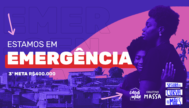 Segura a Curva das Mães!